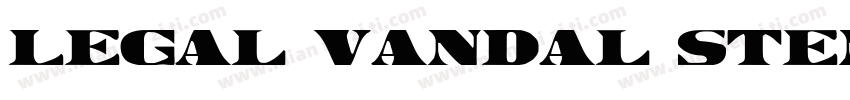 Legal Vandal Stencil字体转换